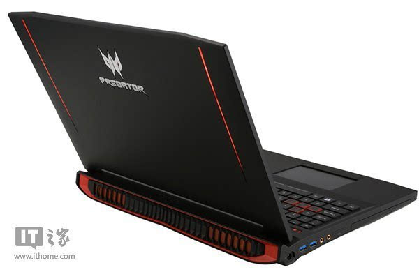 怪兽级16999元:宏碁发布Win10 Predator游戏笔记本